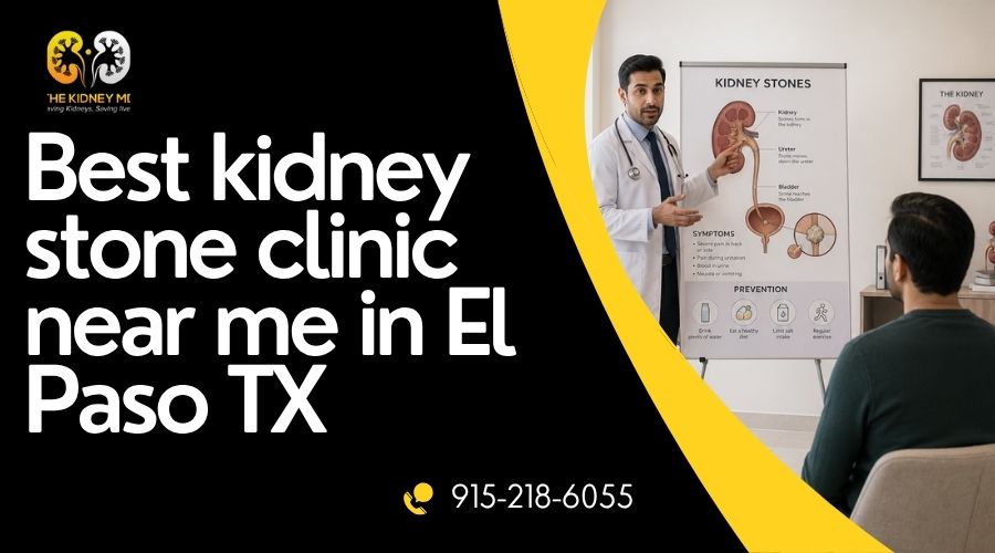 Blog 2 Best kidney stone clinic near me in El Paso TX