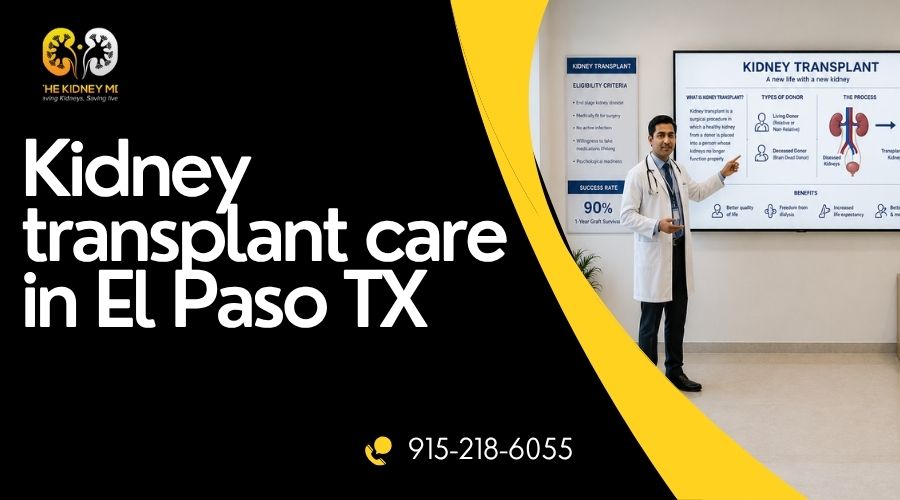 Blog 1 Kidney transplant care in El Paso TX